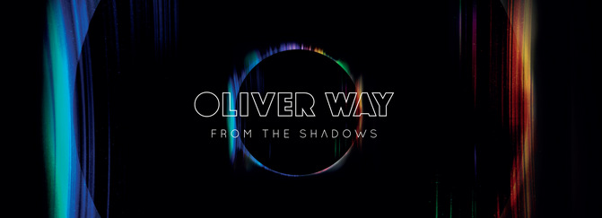 Oliver Way - From The Shadows