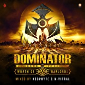 Dominator 2018 - The Wrath of Warlords - mixed by Neophyte & N-Vitral