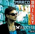Marco Bailey - Live At Ageha Tokyo