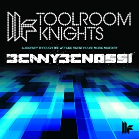 Toolroom Knights - Mixed By Benny Benassi