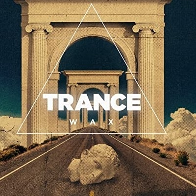 Trance Wax