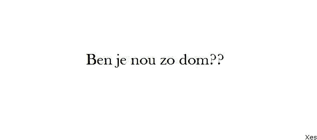 [img cacheid=0000a2fc0003ccb6c18f76e01a0092b0a1]http://home.zonnet.nl/Xes-gif/53215815_X.gif[/img]