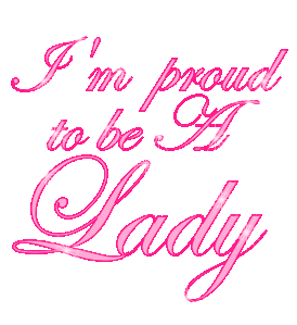 [img width=274 height=299 cacheid=0000bcc600210bef06cccfef1e000359f8]http://img71.imageshack.us/img71/9740/improudtobealady1kayx1.gif[/img]