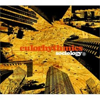 [img width=200 height=200 cacheid=0011a0a6002f255b75fc93e01a02bddb0a]http://1.bp.blogspot.com/_ZwbuzOz_BWI/RpEI3dAoNfI/AAAAAAAAAV4/syf75MvFEHs/s200/Eulorhythmics+-+Sociology.jpg[/img]