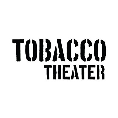 TOBACCO Theater