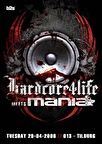 Hardcore4life meets Mania op Koninginnenacht in 013