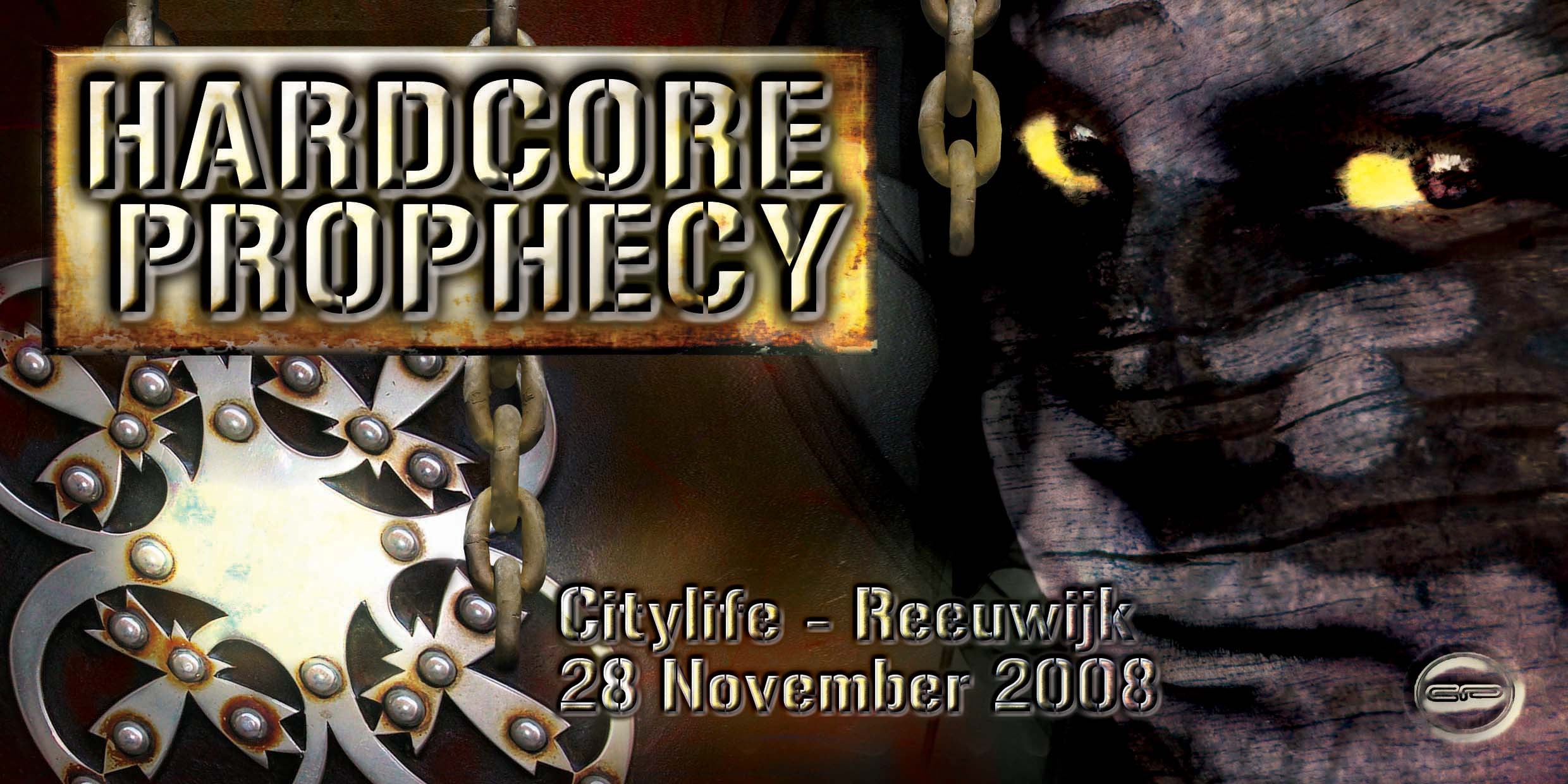 Hardcore Prophecy voor derde keer  in City Life, Reeuwijk