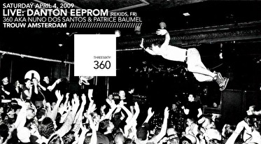 360 presents Danton Eeprom live