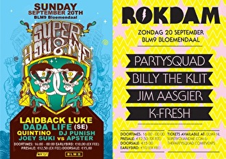 Laidback Luke & The Partysquad present: Super You&Me vs Rokdam