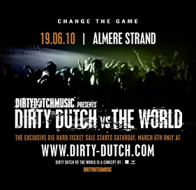 Dirty Dutch vs The World
