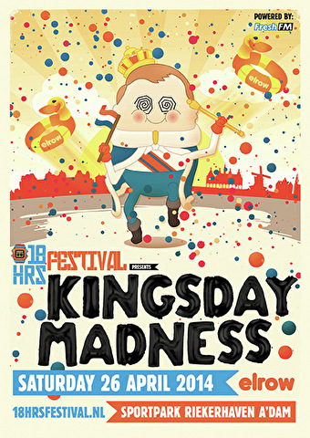 18hrs Festival & Elrow present Kingsday Madness, Riekerhaven Amsterdam + official after