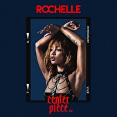 Rochelle brengt debuut EP 'Centerpiece' uit