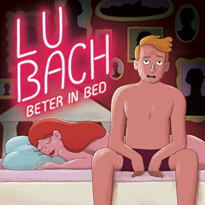 Arjen Lubach brengt single van zijn comedyshow uit: 'Beter In Bed'