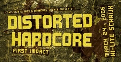 Confusion Events & Haancrew Events presents: Distorted Hardcore
