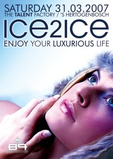 ICE2ICE* enjoy your luxurious life