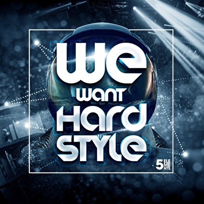 We Want Hardstyle