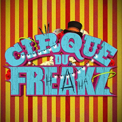 Cirque Du Freakz