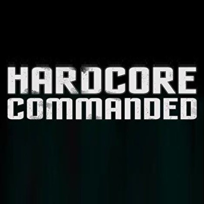 Hardcore Commanded