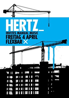 Hertz invites Manual Music