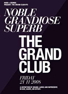 The grand club