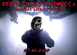 Death to our enemies