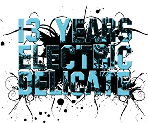 13 years Electric Delicate