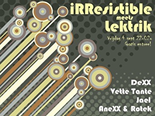 iRResistible meets Lektrik