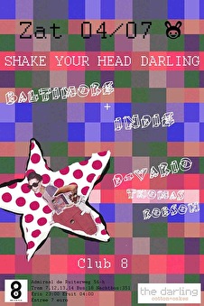 Shake your head Darling