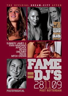 Fame=DJS The Official Dream-City Afterparty