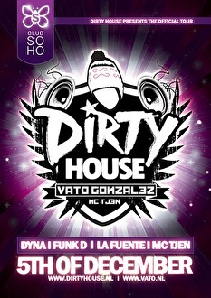 Dirty House