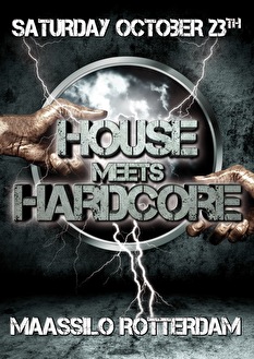 House meets Hardcore