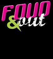 Foud & out