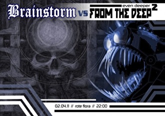 Brainstorm vs From The Deep