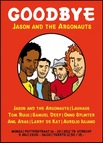 Goodbye Jason & Argonauts