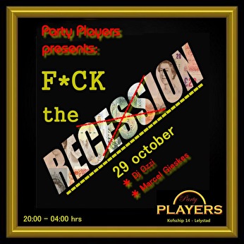 F*ck the Recession