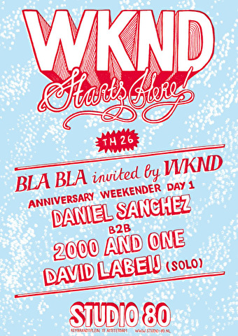 Bla Bla invited by WKND