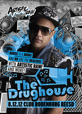 The Drughouse