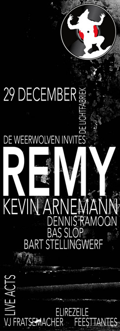 De Weerwolven invites Remy