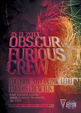 Obs.cur vs Furious Crew