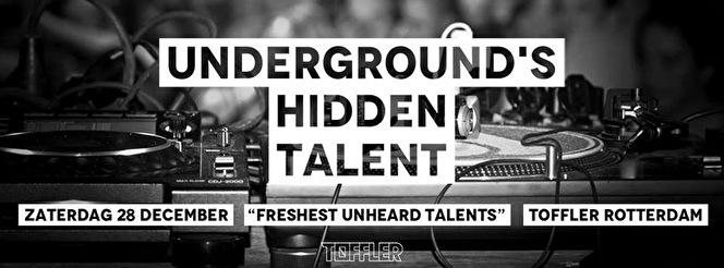 Underground's Hidden Talent