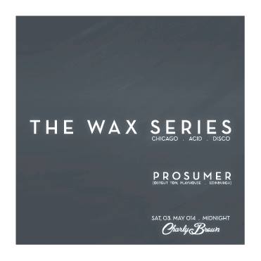 The Wax Series