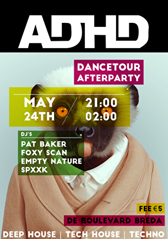 ADHD Dancetour Afterparty