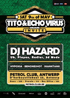 Tito & Echo Virus invite DJ Hazard