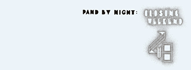 Pand By Night Closing Weekend