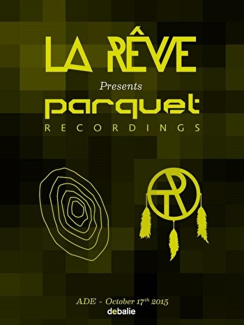 La Rêve × Parquet Recordings
