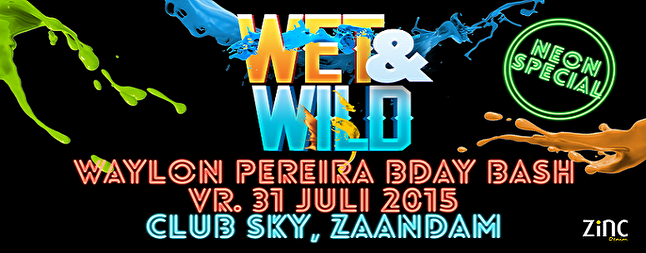 Wet & Wild