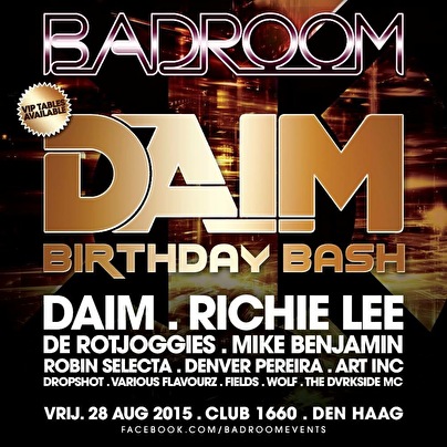 The Badroom Presents: DAIM Birthday Bash