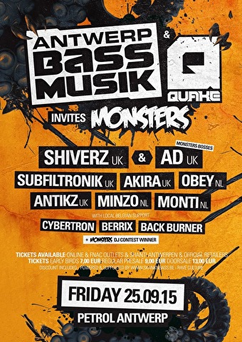 Antwerp Bass Musik & Quake invite Monsters
