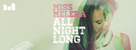 All Night Long with Miss Melera