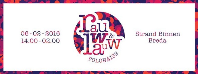 Rauw & Lauw Polonaise